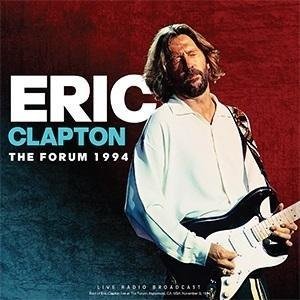 CD Ерик Клептон The Forum 1994, live албум, рок блуз