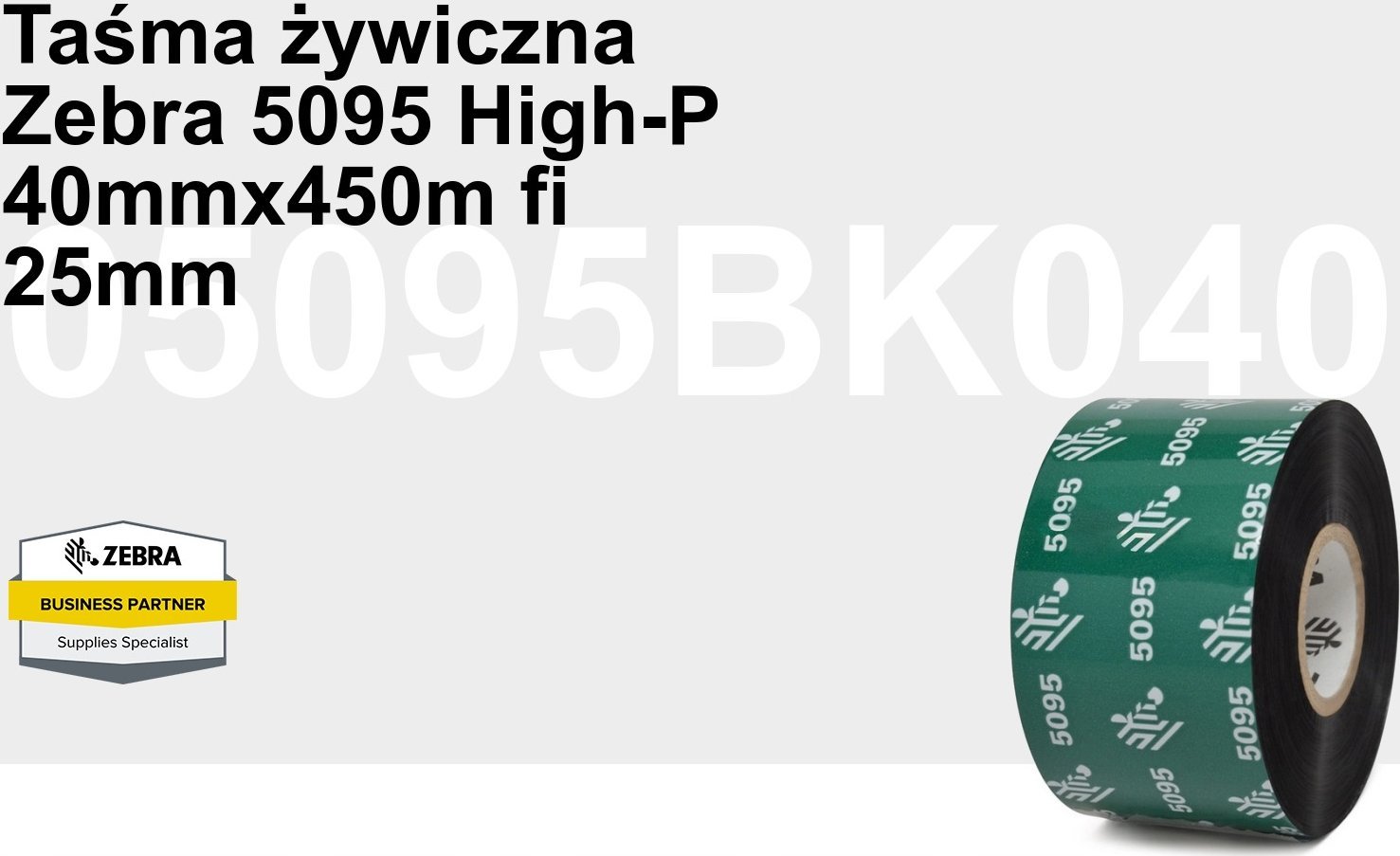 Shirit markues Zebra TTR 5095 Resin, 40mm, 450m, i zi