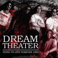 CD muzikore Dream Theater, Dying to Live Forever 1993, album rock progresiv